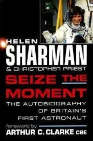 Helen Sharman - Seize The Moment book cover