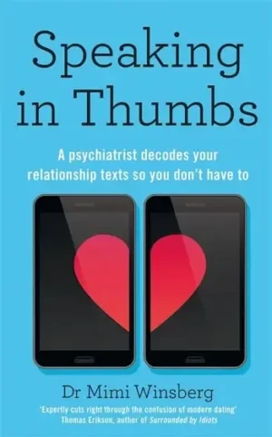 Mimi Winsberg - Speaking In Thumbs book cover