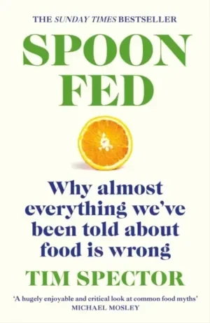 Tim Spector - Spoon-Fed book cover