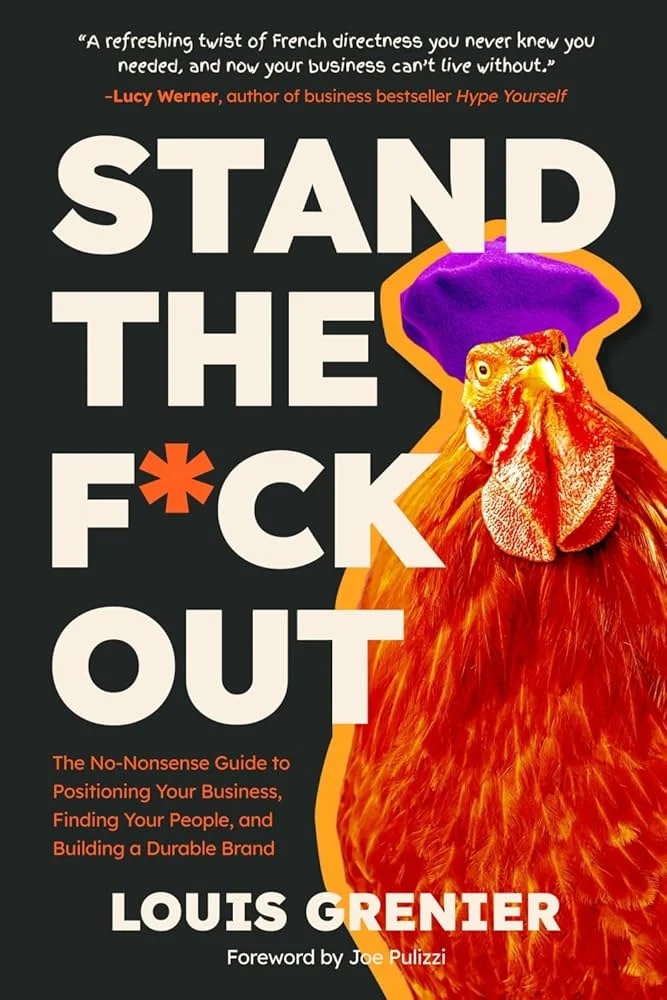 Louis Grenier - Stand The F*ck Out book cover