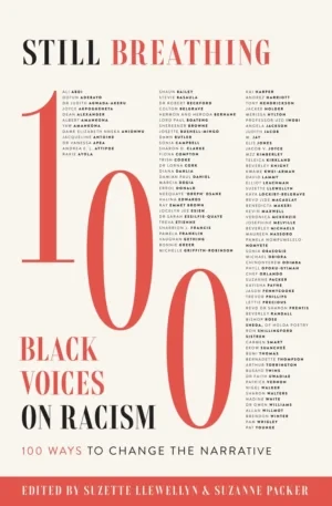 Nadine White - Still Breathing: 100 Black Voices on Racism (Contributor) book cover