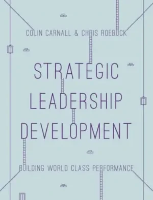 Chris Roebuck - Strategic Leadership Development book cover