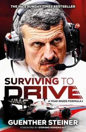 Guenther Steiner - Surviving To Drive book cover