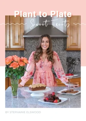 Steph Elswood - Plant to Plate: Sweet Treats book cover