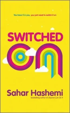 Sahar Hashemi - Switched On book cover