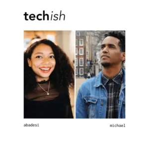 Techish Podcast