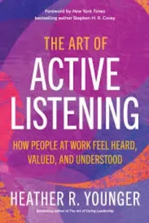 Heather R Younger - The Art of Active Listening book cover