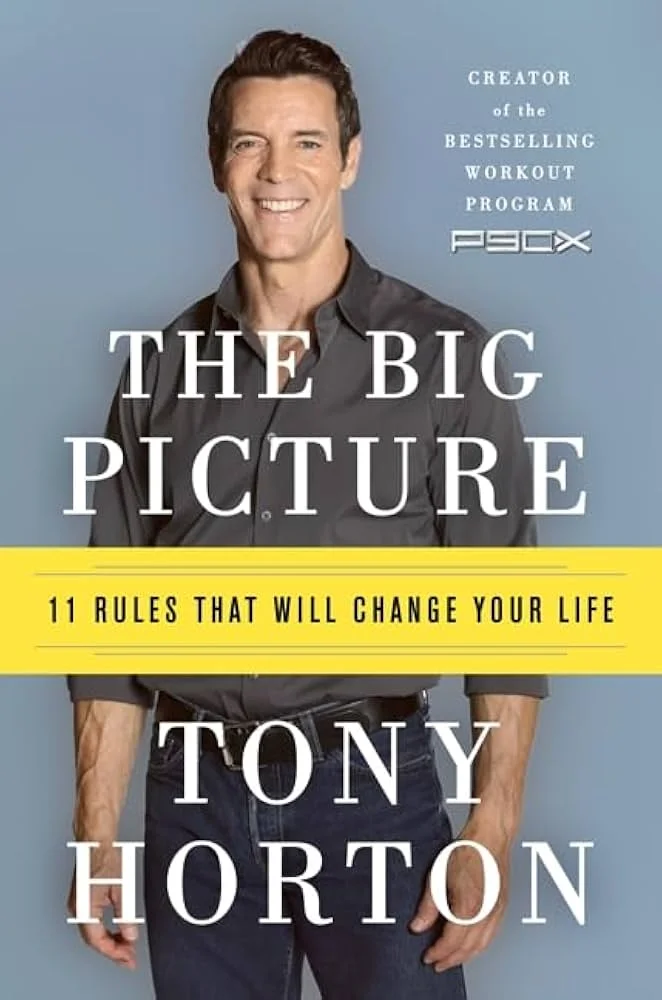 Tony Horton - The Big Picture book cover