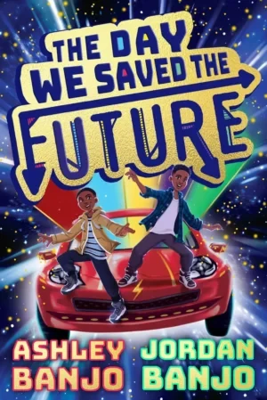 Jordan Banjo - The Day We Saved The Future book cover