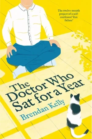Brendan Kelly - The Doctor Who Sat for a Year book cover