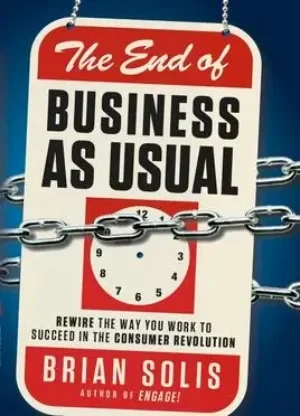 Brian Solis - The End of Business as Usual book cover