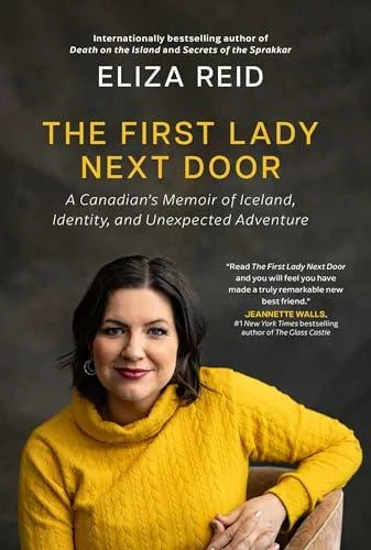 Eliza Reid - The First Lady Next Door book cover