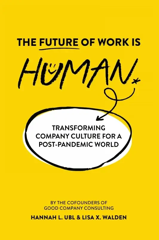 Hannah Ubl - The Future of Work Is Human book cover