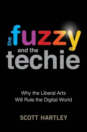 The Fuzzy And The Techie