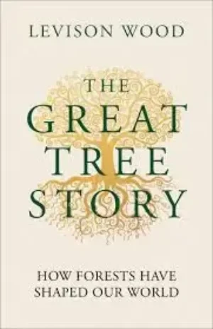 Levison Wood - The Great Tree Story book cover