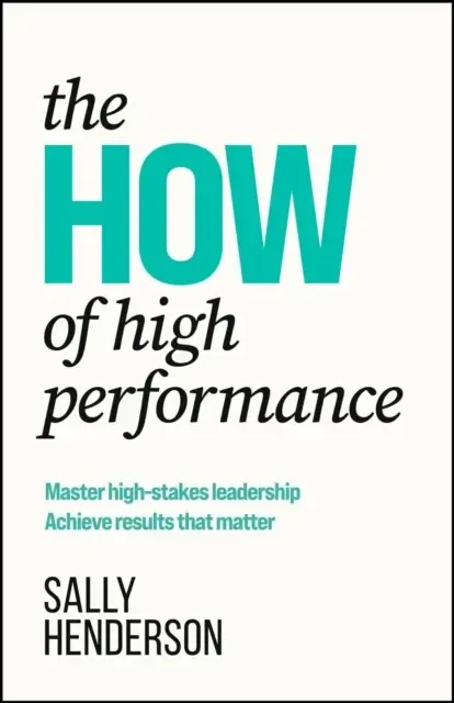 Sally Henderson - The HOW of High Performance book cover