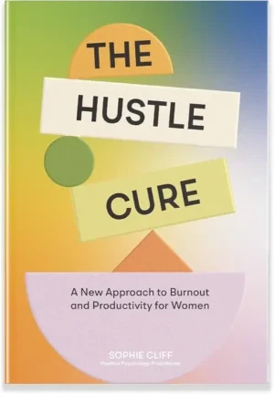 Sophie Cliff - The Hustle Cure book cover