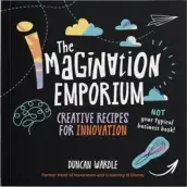 Duncan Wardle - The Imagination Emporium book cover