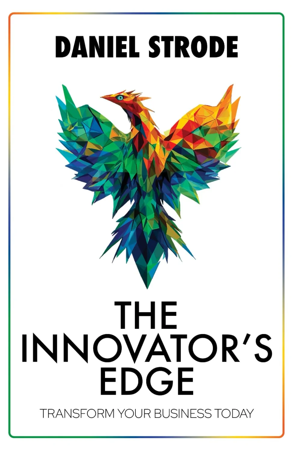 Daniel Strode - The Innovator's Edge book cover