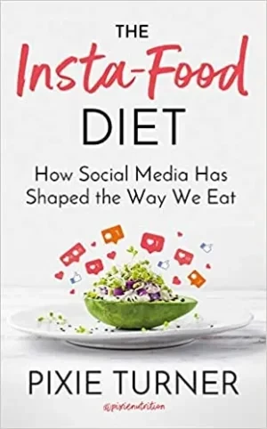 Pixie Turner - The Insta-Food Diet book cover