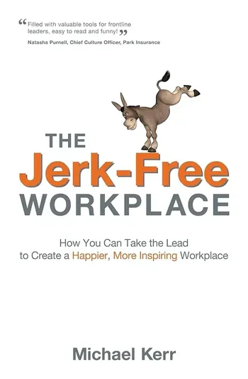The Jerk-Free Workplace