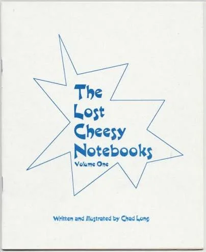The Lost Cheesy Notebooks Vol. 1