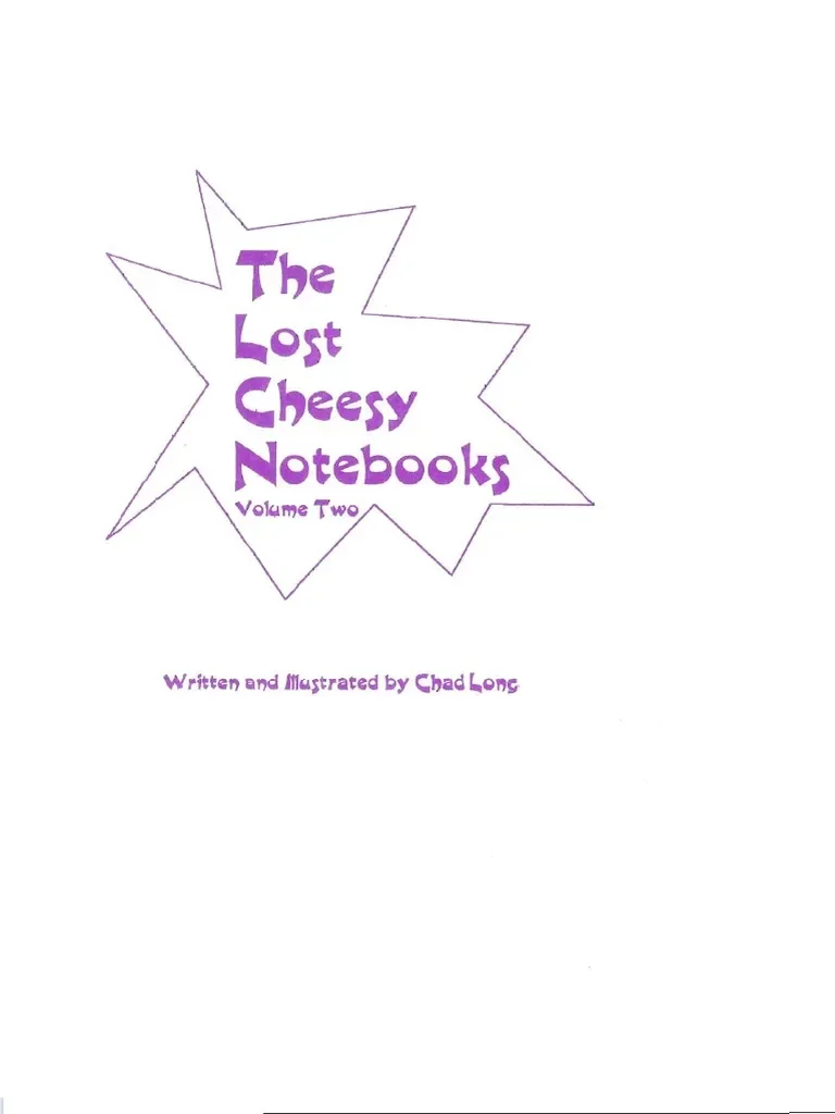 The Lost Cheesy Notebooks Vol. 2