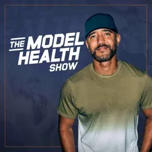 The Model Health Show Podcast