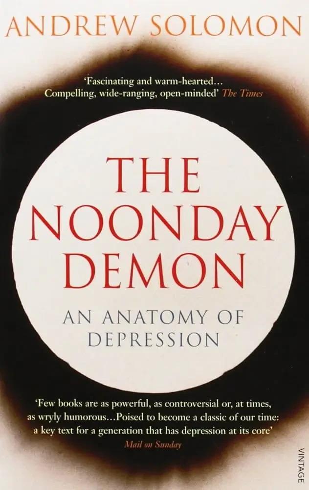 Andrew Solomon - The Noonday Demon book cover