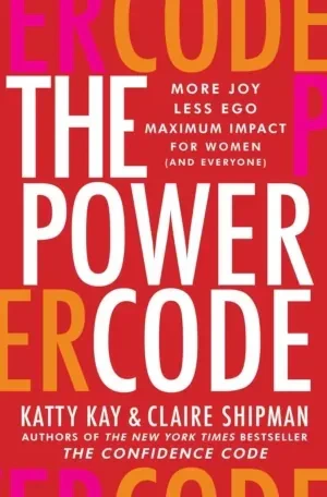 Katty Kay - The Power Code book cover