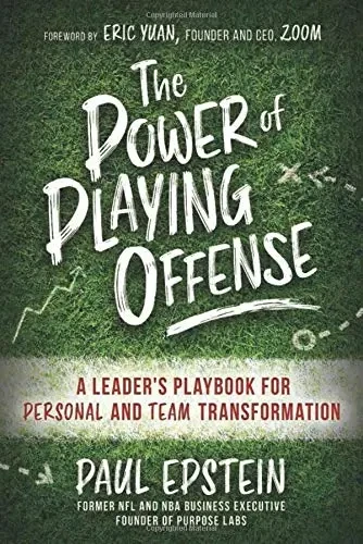 Paul Epstein - The Power of Playing Offense book cover