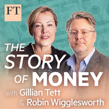 Robin Wigglesworth - The Story of Money podcast cover