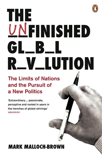 Mark Malloch-Brown - The Unfinished Global Revolution book cover