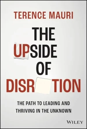 Terence Mauri - The Upside Of Disruption book cover