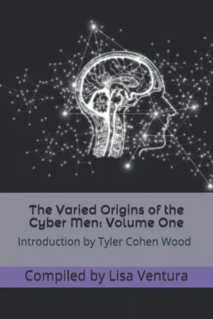 Lisa Ventura - The Varied Origins of the Cyber Men Series book cover