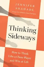 Jennifer Shahade - Thinking Sideways book cover