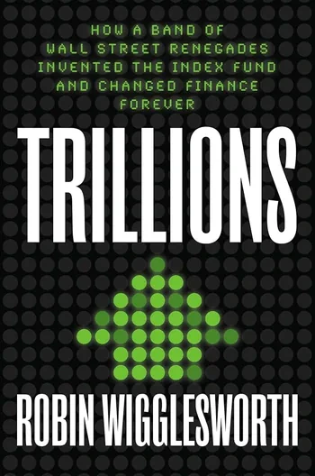 Robin Wigglesworth - Trillions book cover