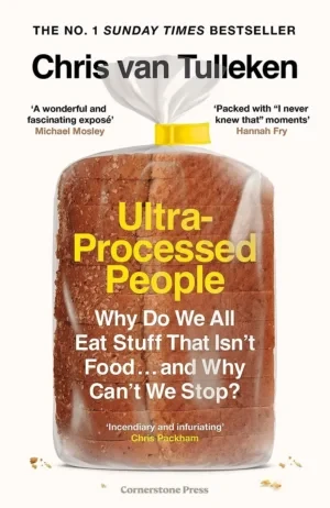 Chris van Tulleken - Ultra-Processed People book cover
