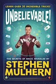 Stephen Mulhern - Unbelievable book cover