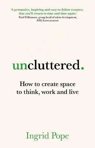 Ingrid Pope - Uncluttered book cover