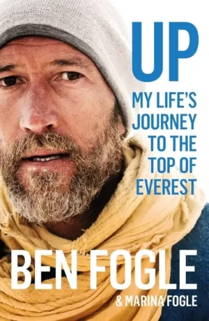 Ben Fogle - Up documentary cover