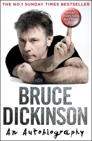 Bruce Dickinson - What Does This Button Do? book cover