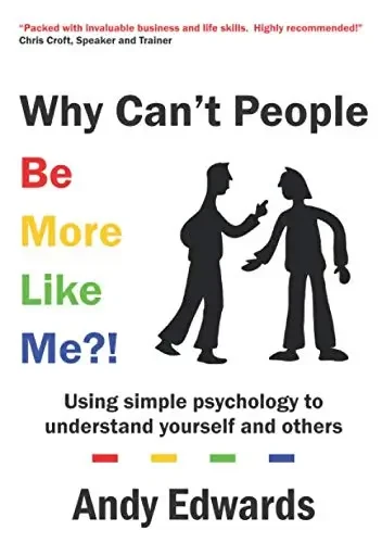 Andy Edwards - Why Can't People Be More Like Me? book cover