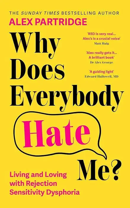 Alex Partridge - Why Does Everybody Hate Me? book cover