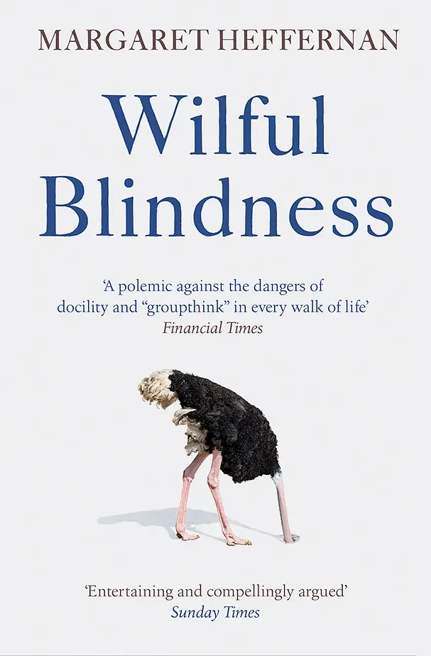Margaret Heffernan - Wilful Blindness book cover