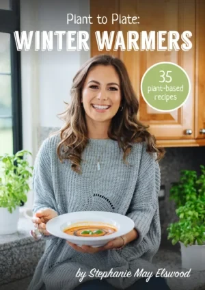 Steph Elswood - Plant to Plate: Winter Warmers book cover