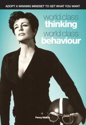 Penny Mallory - World Class Thinking, World Class Behaviour book cover