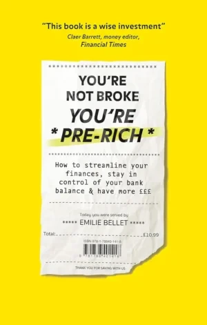 Emilie Bellet - You're Not Broke, You're Pre-Rich book cover