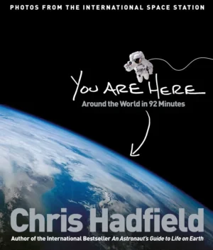 Chris Hadfield - You Are Here book cover