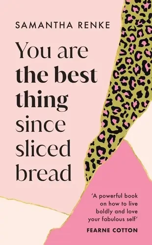 Samantha Renke - You Are The Best Thing Since Sliced Bread book cover